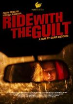 Ride with the Guilt (Short 2020) megashare8