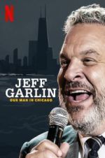 Watch Jeff Garlin: Our Man in Chicago Megashare8