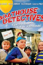 Watch Boathouse Detectives Megashare8