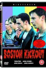 Watch Boston Kickout Megashare8