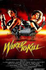 Watch Wired to Kill Megashare8
