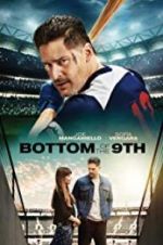 Watch Bottom of the 9th Megashare8