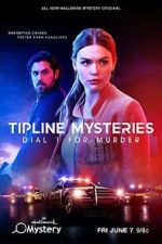 Watch Tipline Mysteries: Dial 1 for Murder Megashare8