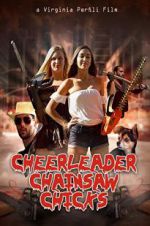 Watch Cheerleader Chainsaw Chicks Megashare8
