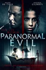 Watch Paranormal Evil Megashare8