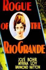 Watch Rogue of the Rio Grande Megashare8