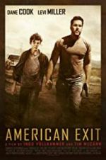 Watch American Exit Megashare8