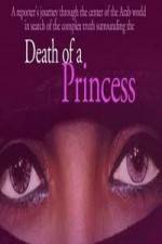 Watch Death of a Princess Megashare8