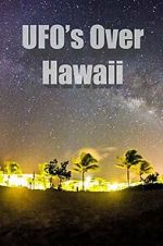 Watch UFOs Over Hawaii Megashare8