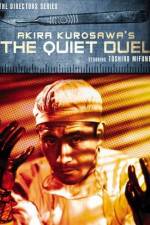 Watch The Quiet Duel Megashare8