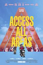 Watch Access All Areas Megashare8