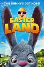 Watch Easter Land Megashare8