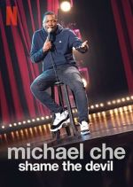 Watch Michael Che: Shame the Devil (TV Special 2021) Megashare8
