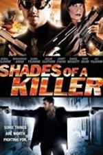 Watch Shades of a Killer Megashare8