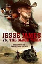 Watch Jesse James vs. The Black Train Megashare8