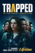 Watch Trapped in the Rocky Mountains Megashare8