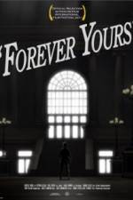 Watch Forever Yours Megashare8