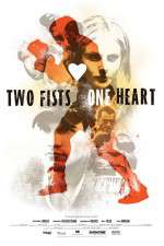 Watch Two Fists, One Heart Megashare8