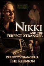 Watch Nikki and the Perfect Stranger Megashare8