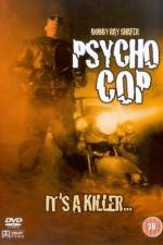 Watch Psycho Cop Megashare8