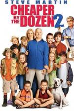 Watch Cheaper by the Dozen 2 Megashare8