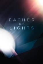 Watch Father of Lights Megashare8