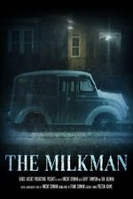 Watch The Milkman (Short 2022) Megashare8