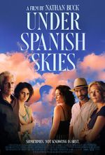 Watch Under Spanish Skies Megashare8