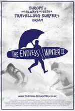 Watch The Endless Winter II: Surfing Europe Megashare8