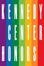 Watch The 36th Annual Kennedy Center Honors Megashare8