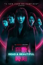 Watch Dead & Beautiful Megashare8