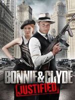 Watch Bonnie & Clyde: Justified Megashare8