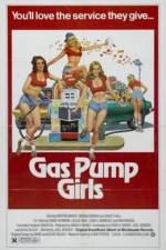 Watch Gas Pump Girls Megashare8