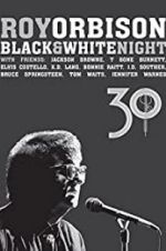 Watch Roy Orbison: Black and White Night 30 Megashare8