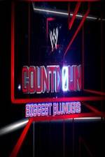 Watch WWE Countdown: Biggest Blunders Megashare8