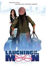 Watch Laughing at the Moon Megashare8