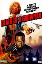 Watch Death of a Snowman Megashare8