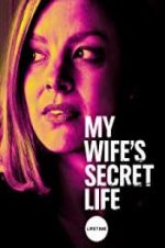 Watch My Wife\'s Secret Life Megashare8