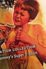 Watch Sammy\'s Super T-Shirt Megashare8