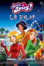 Watch Totally spies Le film Megashare8