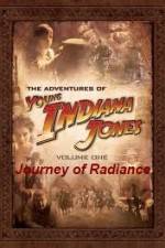 Watch The Adventures of Young Indiana Jones Journey of Radiance Megashare8