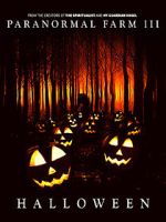 Watch Paranormal Farm 3 Halloween Megashare8