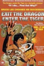 Watch Exit the Dragon, Enter the Tiger Megashare8