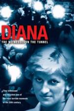 Watch Diana The Witnesses in the Tunnel Megashare8