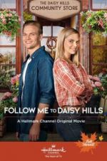 Watch Follow Me to Daisy Hills Megashare8
