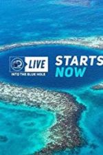 Watch Discovery Live: Into The Blue Hole Megashare8