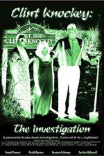 Watch Clint Knockey The Investigation Megashare8