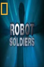 Watch National Geographic Robot Soldiers Megashare8