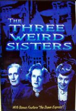 Watch The Three Weird Sisters Megashare8