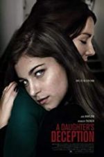 Watch A Daughter\'s Deception Megashare8